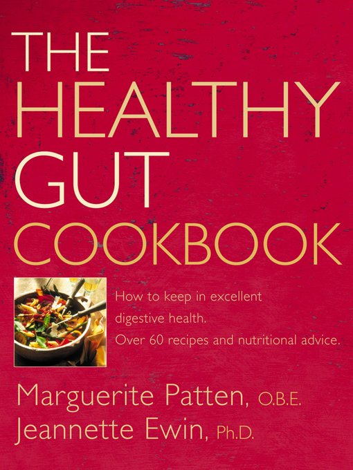 Title details for The Healthy Gut Cookbook by Marguerite Patten, O.B.E. - Wait list